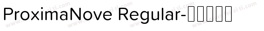 ProximaNove Regular字体转换